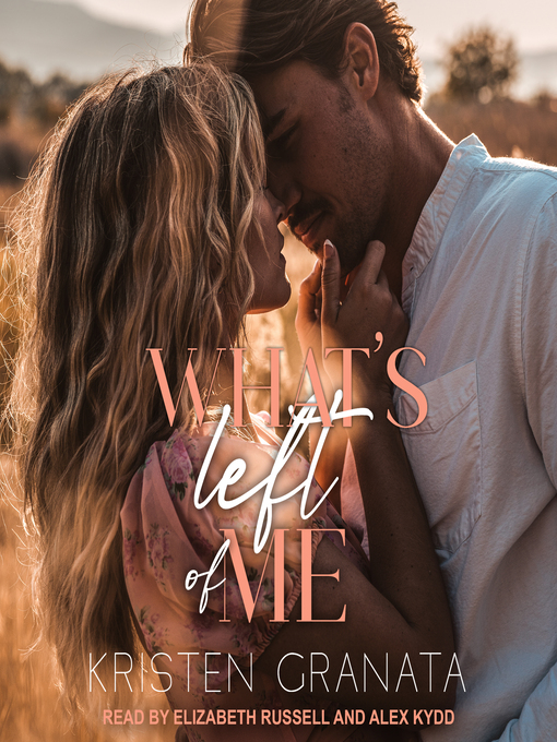 Title details for What's Left of Me by Kristen Granata - Wait list